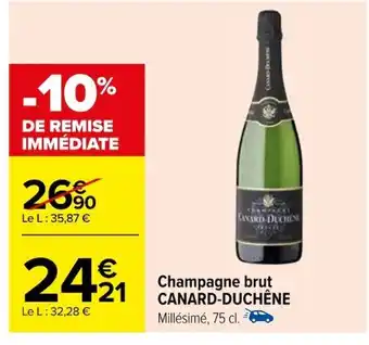 Carrefour Champagne brut CANARD-DUCHÊNE Millésimé, 75 cl. offre