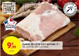 Intermarché Hyper CARRÉ DE CÔTE CUIT NATURE offre