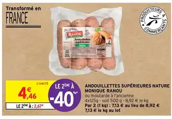Intermarché Hyper ANDOUILLETTES SUPÉRIEURES NATURE MONIQUE RANOU offre