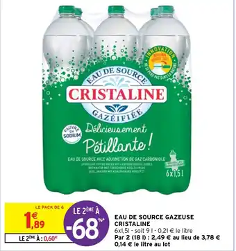 Intermarché Hyper EAU DE SOURCE GAZEUSE CRISTALINE offre