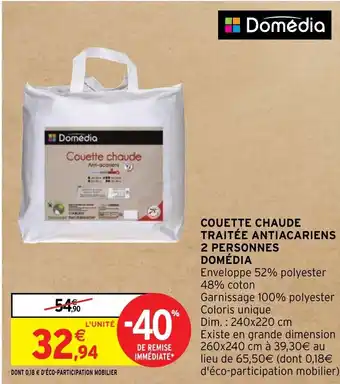 Intermarché Hyper COUETTE CHAUDE TRAITÉE ANTIACARIENS 2 PERSONNES DOMÉDIA offre