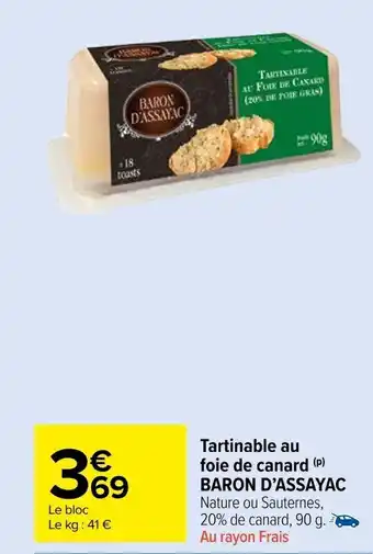 Carrefour Market Tartinable au foie de canard (P) BARON D'ASSAYAC offre