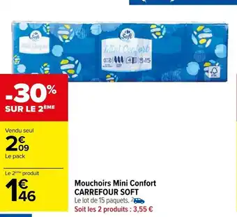 Carrefour Market Mouchoirs Mini Confort CARREFOUR SOFT offre