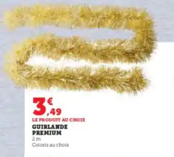 Hyper U Guirlande Premium offre