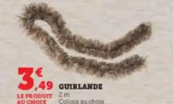 Hyper U GUIRLANDE offre