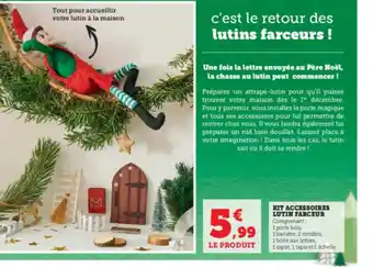 Hyper U KIT ACCESSOIRES LUTIN FARCEUR offre