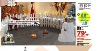 Hyper U GRAND TELEPHERIQUE DE NOEL offre