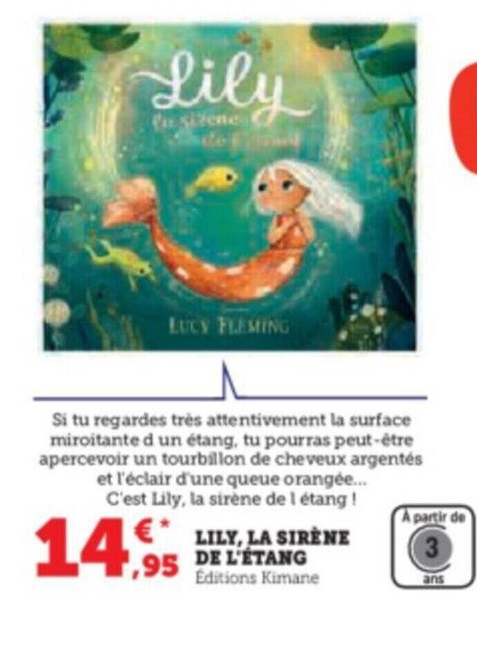 Promo LILY, LA SIRÈNE DE L'ÉTANG chez Hyper U