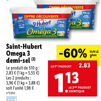 Lidl Saint-Hubert Omega 3 Demi-Sel offre