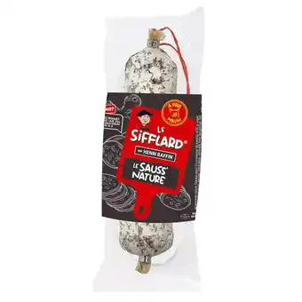 Carrefour Henri raffin saucisson le sifflard offre