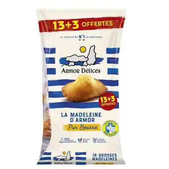 Carrefour Market Armor delices madeleines pur beurre offre