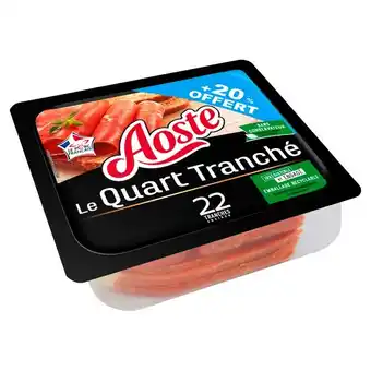 Carrefour Market Aoste le quart tranché offre