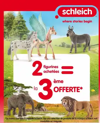Cora x Carrefour Schleich 2 figurines achetées = la 3ème offerte offre