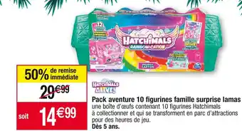 Cora x Carrefour Hatchimals pack aventure 10 figurines famille surprise lamas offre