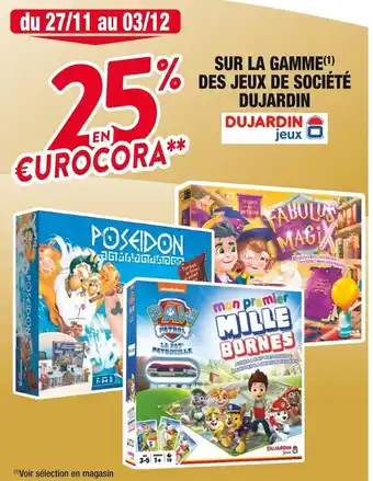Cora x Carrefour Dujardin 25% en €urocora sur la gamme des jeux de société dujardin offre