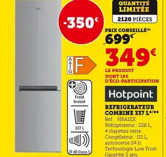 Hyper U Hotpoint refrigerateur combine 337 l offre