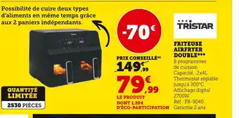 Hyper U Tristar friteuse airfryer double offre