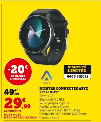Hyper U Abyx montre connectee fit light offre