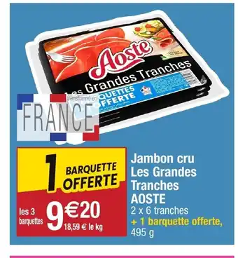 Migros Jambon cru les grandes tranches aoste offre