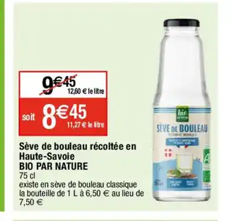 SÚve de bouleau récoltée en Haute-Savoie