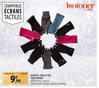 Intermarché Isotoner gants adultes offre