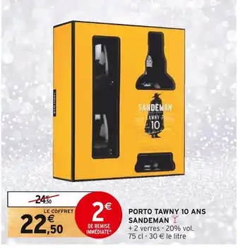 Intermarché Sandeman porto tawny 10 ans offre