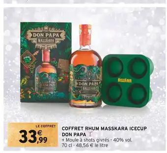 Intermarché Don papa coffret rhum masskara icecup offre
