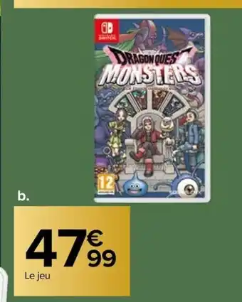 Carrefour Jeu dragon quest monsters pour nintendo switch offre