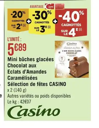 Casino Supermarchés Casino mini bûches glacées chocolat aux eclats d’amandes caramélisées sélection de fêtes offre