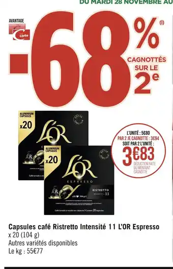 Casino Supermarchés L’or capsules café ristretto intensité 11 espresso offre