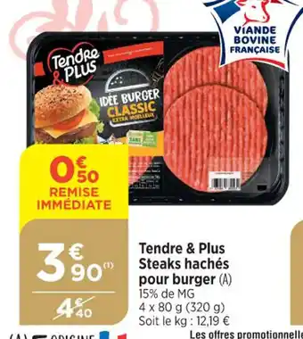 Bi1 Tendre & Plus Steaks hachés pour burger offre