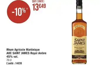 Casino Supermarchés Saint james rhum agricole martinique aoc royal ambre 45% vol offre