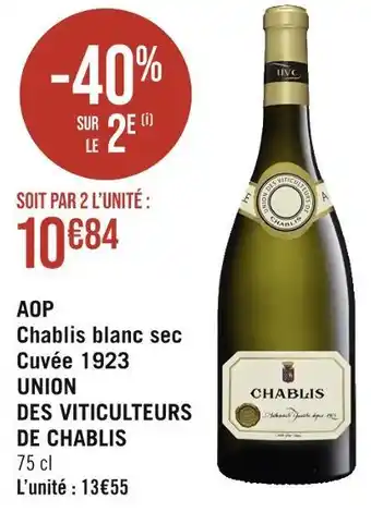 Casino Supermarchés Union des viticulteurs de chablis aop chablis blanc sec cuvée 1923 offre