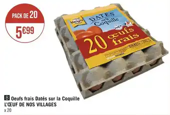 Casino Supermarchés L’œuf de nos villages oeufs frais datés sur la coquille offre