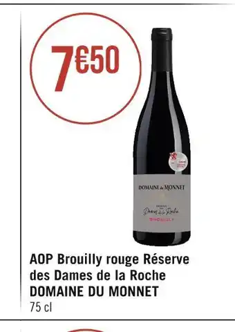 Domaine du monnet aop brouilly rouge réserve des dames de la roche