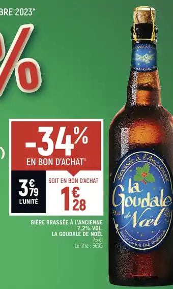 Petit Casino La goudale de noël bière brassée à l’ancienne 7,2% vol offre