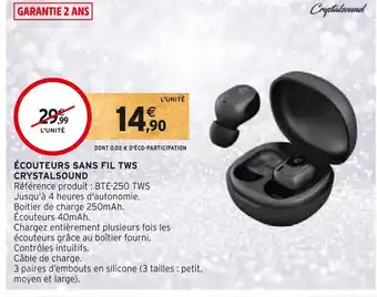 Intermarché Crystalsound écouteurs sans fil tws offre