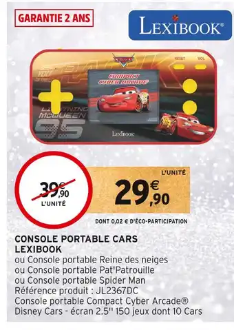 Intermarché Lexibook console portable cars offre