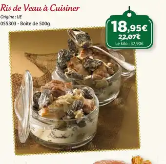 Gel 2000 Ris de Veau à Cuisiner offre