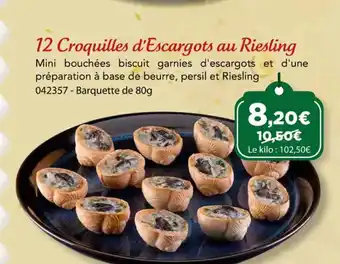 12 Croquilles d'Escargots au Riesling