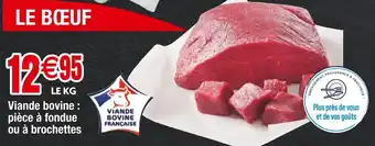 Cora x Carrefour Viande bovine : pièce à fondue offre