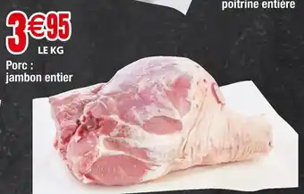 Cora x Carrefour Porc: jambon entier offre