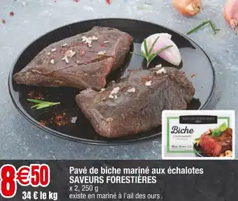 Pavé de biche mariné aux échalotes SAVEURS FORESTIÈRES