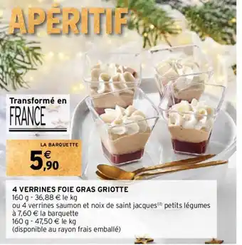 4 VERRINES FOIE GRAS GRIOTTE