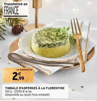 TIMBALE D'ASPERGES À LA FLORENTINE 100 g