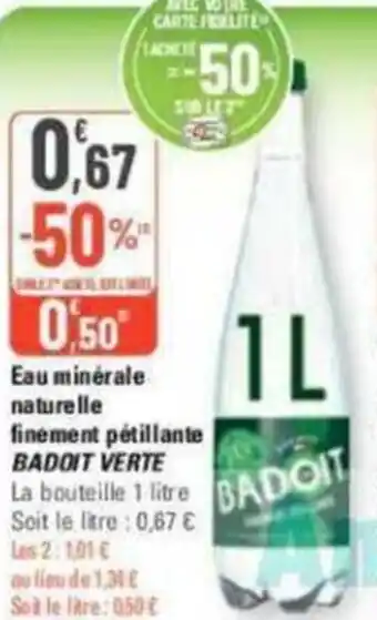 G20 Eau minérale naturelle finement pétillante BADOIT VERTE offre