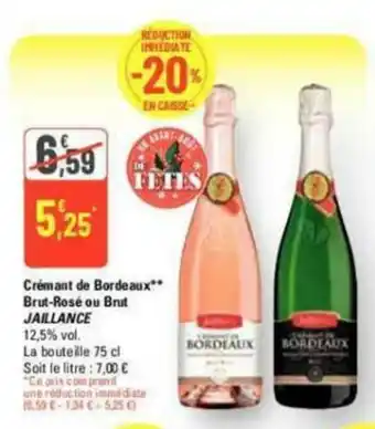 G20 Crémant de Bordeaux** Brut-Rose ou Brut JAILLANCE 12,5% vol. offre