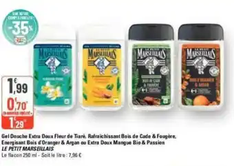 G20 Gel Douche Extra Doux Fleur de Tiaré, Rafraichissant Bois de Cade & Fougère LE PETIT MARSEILLAIS offre