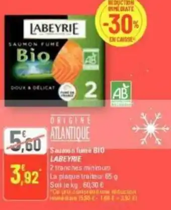 G20 Saumon fumé BIO LABEYRIE offre
