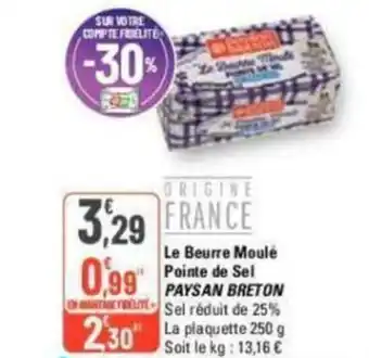 G20 Le Beurre Moule de Sel PAYSAN BRETON offre